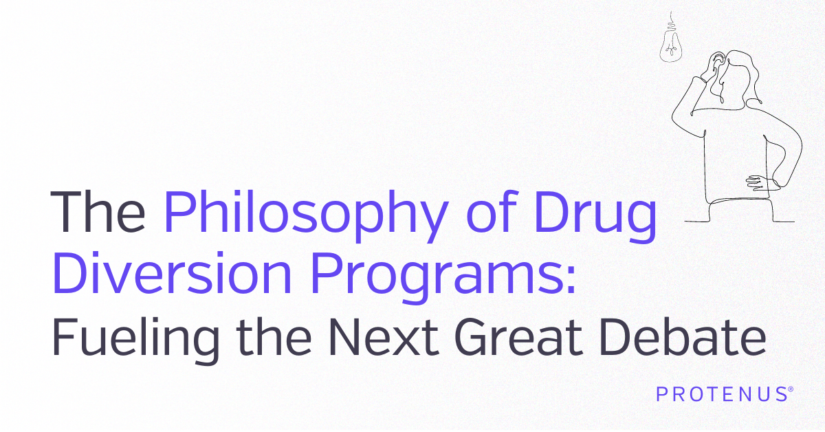 Philosophy of Drug Diversion Programs: Fueling the Next Great Debate